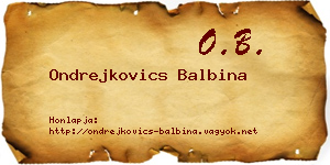 Ondrejkovics Balbina névjegykártya